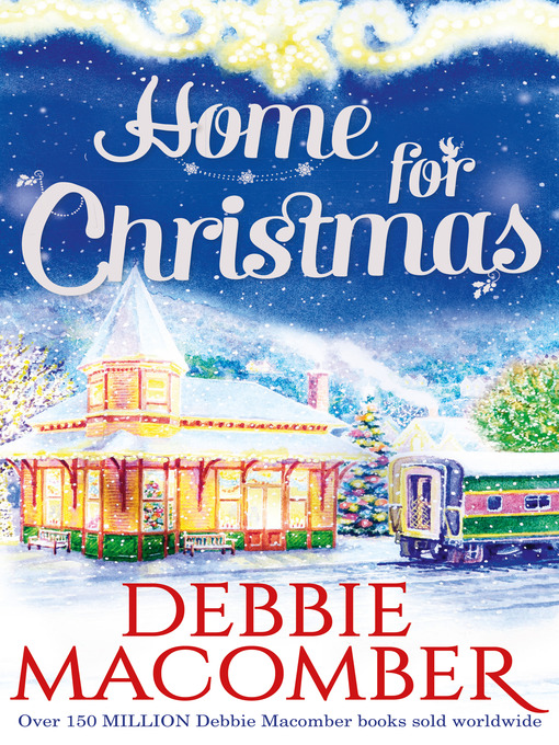 Title details for Home for Christmas by Debbie Macomber - Available